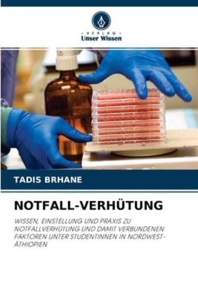 Cover for Tadis Brhane · Notfall-Verhutung (Paperback Book) (2021)