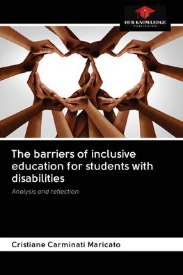 Cover for Cristiane Carminati Maricato · The barriers of inclusive education for students with disabilities (Paperback Book) (2020)