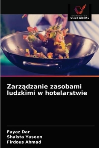 Cover for Fayaz Dar · Zarz?dzanie zasobami ludzkimi w hotelarstwie (Taschenbuch) (2021)