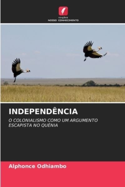 Cover for Alphonce Odhiambo · Independencia (Paperback Book) (2021)