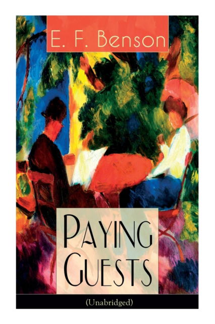Cover for E F Benson · Paying Guests (Unabridged): Satirical Novel (Paperback Book) (2020)