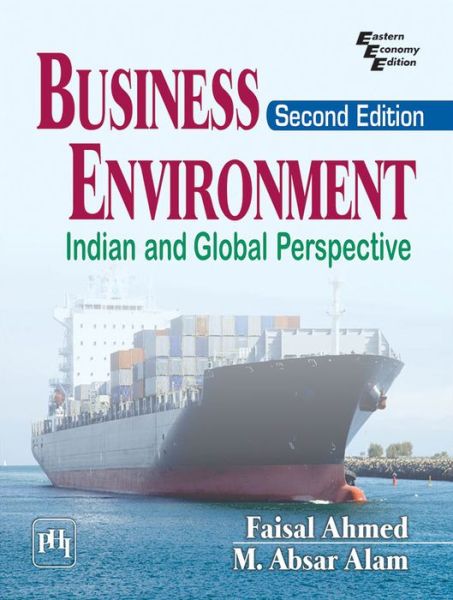 Cover for Faisal Ahmed · Business Environment: Indian and Global Perspective (Paperback Book) [2nd Revised edition] (2017)