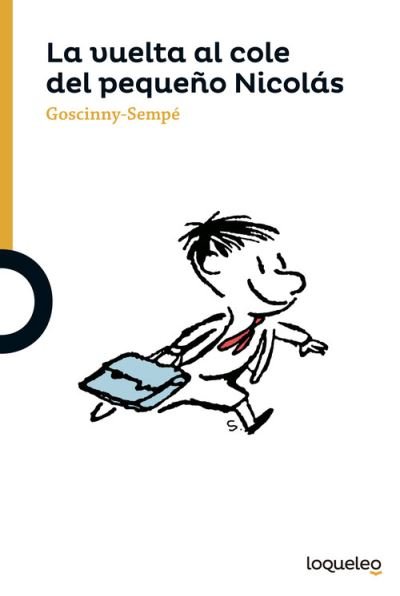 Cover for Rene Goscinny · La vuelta al cole del pequeno Nicolas (Paperback Bog) (2016)