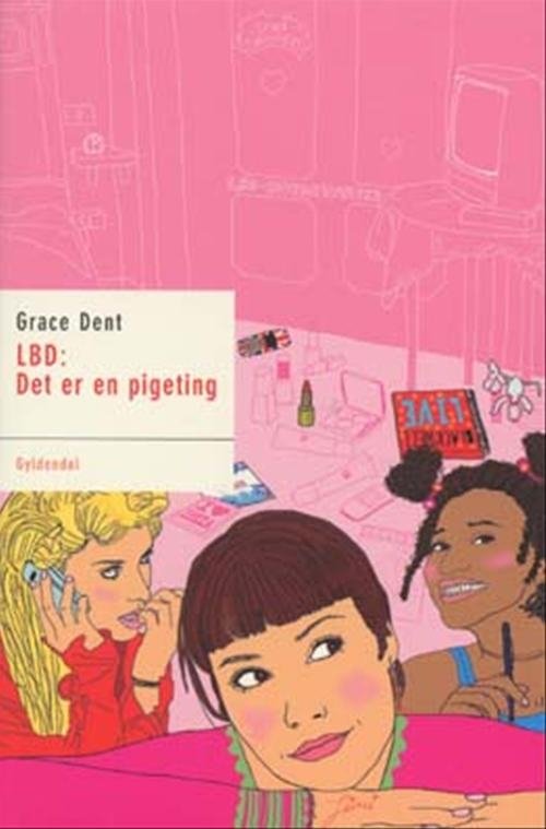 Cover for Grace Dent · Hjerteserien: LBD: Det er en pigeting (Hæftet bog) [1. udgave] (2004)