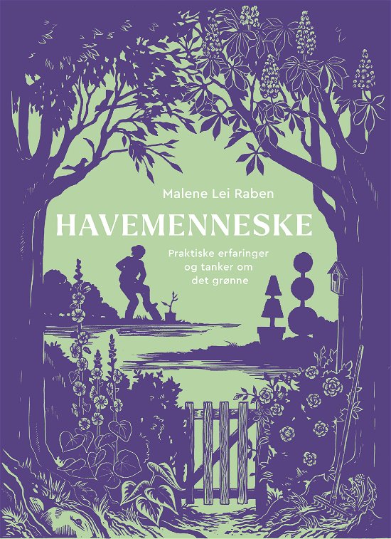 Cover for Malene Lei Raben · Havemenneske (Inbunden Bok) [1:a utgåva] (2022)