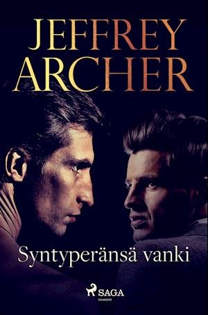 Cover for Jeffrey Archer · Syntyperänsä vanki (Paperback Bog) (2021)