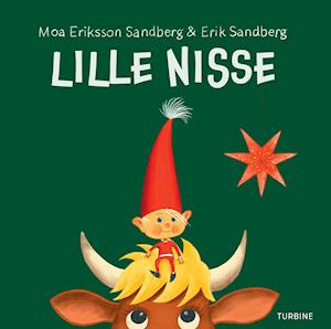 Cover for Moa Eriksson Sandberg · Lille Nisse (Hardcover bog) [1. udgave] (2021)