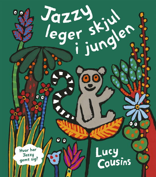 Cover for Lucy Cousins · Jazzy leger skjul i junglen (Indbundet Bog) [1. udgave] (2023)