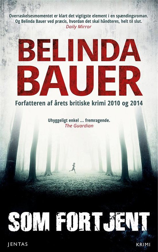 Cover for Belinda Bauer · Som fortjent (Hæftet bog) [1. udgave] (2016)