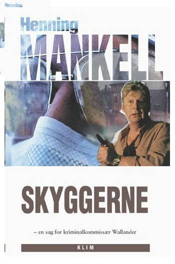 Cover for Henning Mankell · Skyggerne (Bog) (1999)