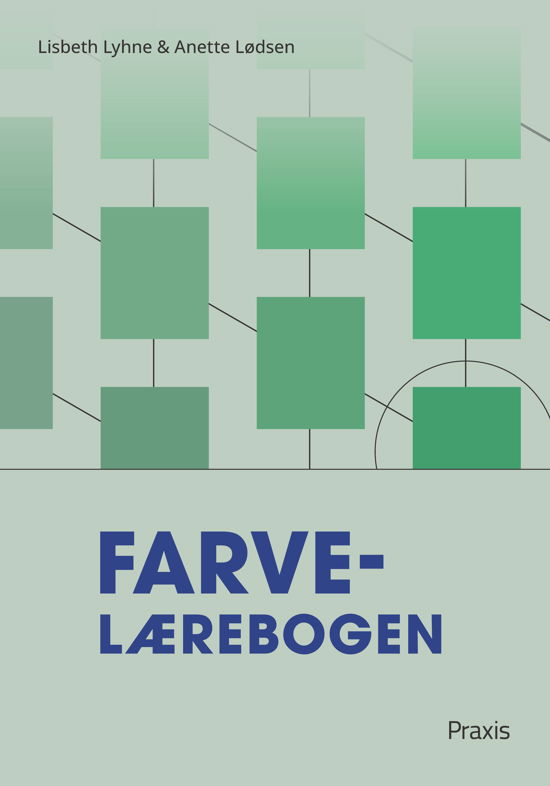 Cover for Anette Lødsen Lisbeth Lyhne · Farvelærebogen (Sewn Spine Book) [2nd edition] (2001)