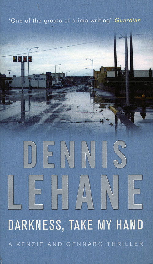 Cover for Dennis Lehane · Darkness -Take My Hand (Paperback Book) [1st edition] (2010)