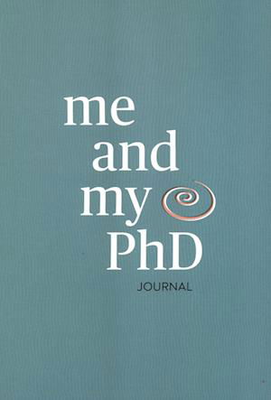 Cover for Monika Janfelt · Me and my PhD (Papbog) [1. udgave] (2023)