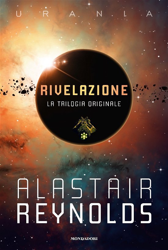 Cover for Alastair Reynolds · Rivelazione. La Trilogia Originale: Rivelazione-Redemption Ark-Absolution Gap (Book)