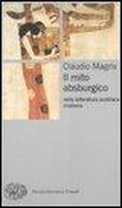 Cover for Claudio Magris · Il Mito Absburgico Nella Letteratura Austriaca Moderna (Bog)