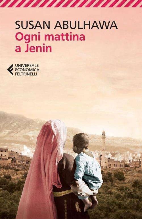 Cover for Susan Abulhawa · Ogni Mattina A Jenin (Book) (2013)