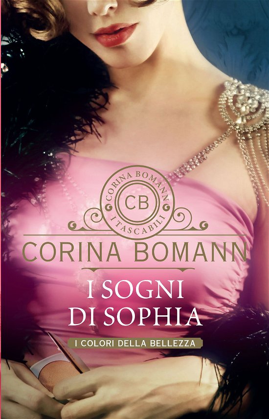 Cover for Corina Bomann · I Sogni Di Sophia. I Colori Della Bellezza (Bog)