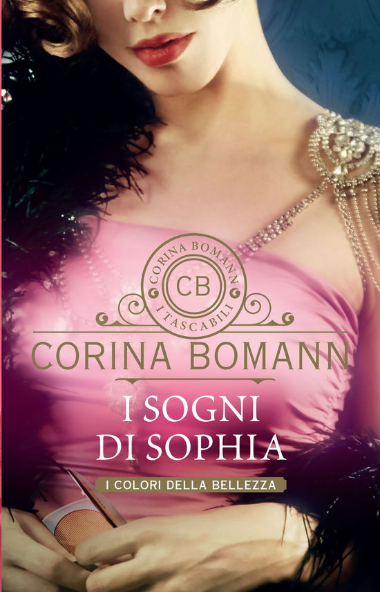 Cover for Corina Bomann · I Sogni Di Sophia. I Colori Della Bellezza (Buch)