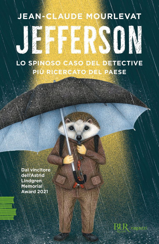 Jefferson. Lo Spinoso Caso Del Detective Piu Ricercato Del Paese - Jean-Claude Mourlevat - Livros -  - 9788817161336 - 