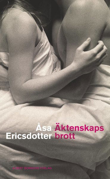 Cover for Åsa Ericsdotter · Äktenskapsbrott (Hardcover Book) (2012)