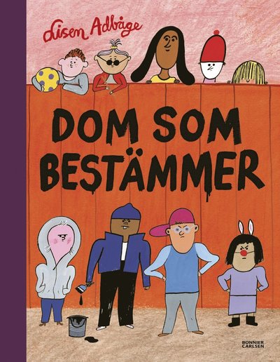 Cover for Lisen Adbåge · Dom som bestämmer (Hardcover Book) (2018)