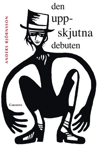 Cover for Björnsson Anders · Den uppskjutna debuten (Gebundesens Buch) (2011)