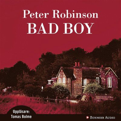 Alan Banks: Bad Boy - Peter Robinson - Audiobook - Bonnier Audio - 9789173484336 - 15 października 2010