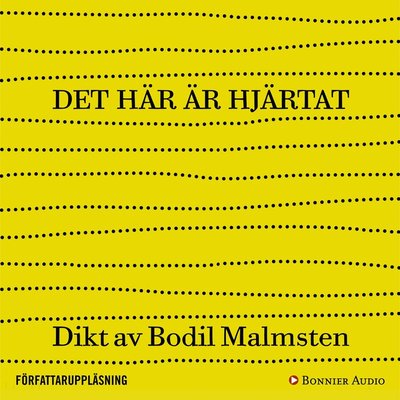 Cover for Bodil Malmsten · Det här är hjärtat (Audiobook (CD)) (2015)