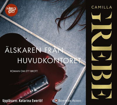 Cover for Camilla Grebe · Älskaren från huvudkontoret (CD) (2015)