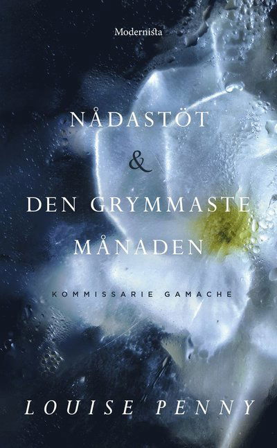 Cover for Louise Penny · Nådastöt &amp;  Den grymmaste månaden (Paperback Bog) (2023)