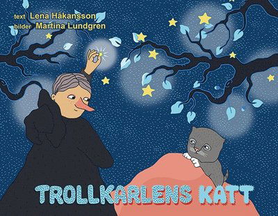 Cover for Lena Håkansson · Trollkarlens katt (Inbunden Bok) (2020)