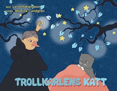 Cover for Lena Håkansson · Trollkarlens katt (Bound Book) (2020)
