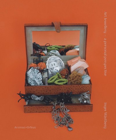 Cover for Art Jewellery : A Personal Perspective (Bound Book) (2022)