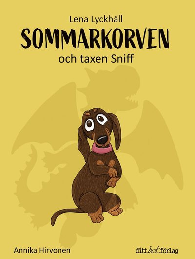 Cover for Lena Lyckhäll · Sommarkorven och taxen Sniff (Hardcover Book) (2024)