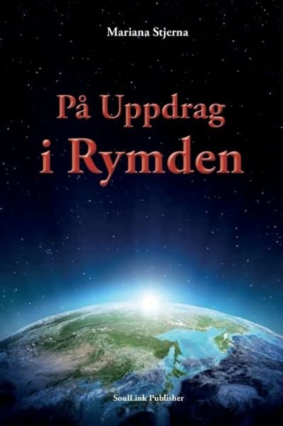 Cover for Mariana Stjerna · Pa Uppdrag i Rymden: Med Start i Agartha (Pocketbok) (2020)