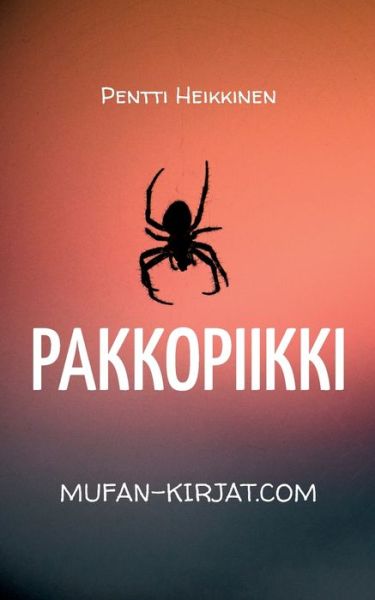 Cover for Pentti Heikkinen · Pakkopiikki (Taschenbuch) (2022)