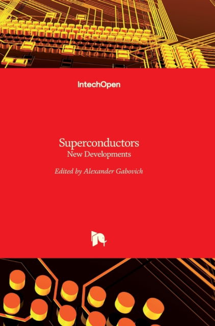 Cover for Alexander Gabovich · Superconductors: New Developments (Hardcover Book) (2015)