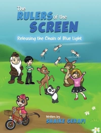 Shaike Gerafi · The Rulers of the Screen Releasing the Chain of Blue Light (Hardcover Book) (2021)