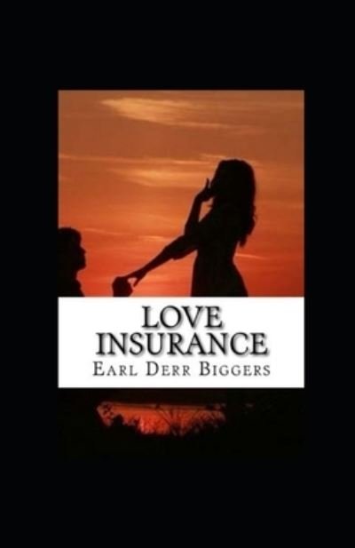 Cover for Earl Derr Biggers · Love Insurance Illustrated (Paperback Book) (2022)