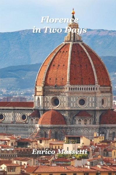 Cover for Enrico Massetti · Florence In Two Days (Paperback Bog) (2021)