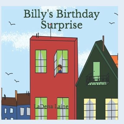 Cover for Ladena A Laine · Billy's Birthday Suprise (Paperback Book) (2021)