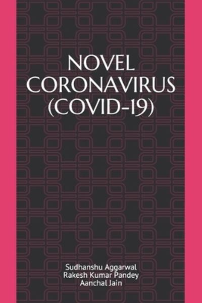 Cover for Rakesh Kumar Pandey · Novel Coronavirus (Covid-19) (Paperback Book) (2021)