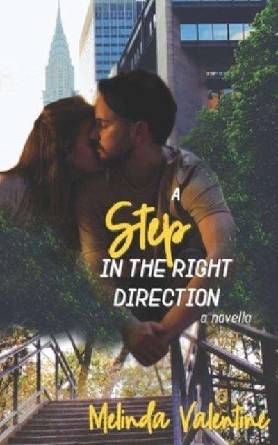 Cover for Melinda Valentine · A Step in the Right Direction: a novella (Paperback Book) (2021)