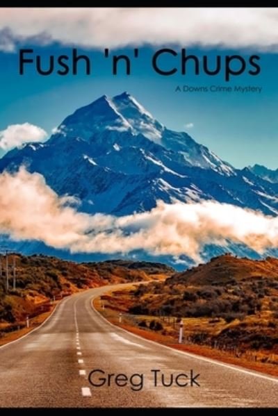 Cover for Greg Tuck · Fush 'n' Chups (Paperback Bog) (2020)