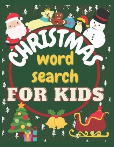 Christmas Word Search for Kids - Cox - Kirjat - Independently Published - 9798576041336 - torstai 3. joulukuuta 2020