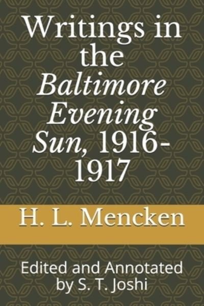 Cover for Professor H L Mencken · Writings in the Baltimore Evening Sun, 1916-1917 (Pocketbok) (2020)