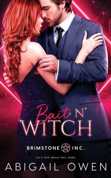 Cover for Abigail Owen · Bait N' Witch (Paperback Book) (2020)