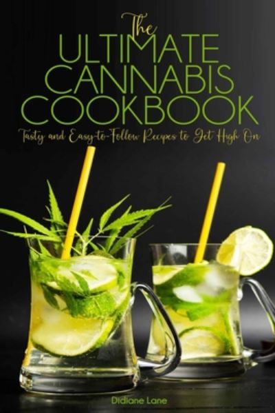 Cover for Didiane Lane · The Ultimate Cannabis Cookbook (Paperback Book) (2020)