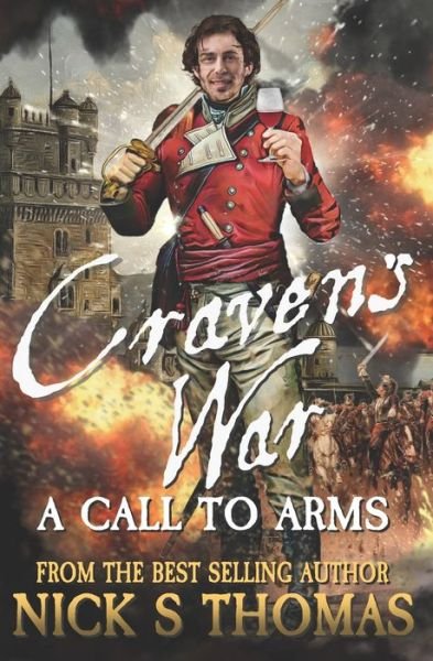 Cover for Nick S Thomas · Craven's War: A Call to Arms - Craven's War (Paperback Book) (2020)