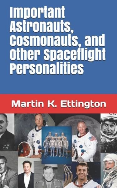 Cover for Martin K Ettington · Important Astronauts, Cosmonauts, and Other Spaceflight Personalities - The Living in Space (Taschenbuch) (2020)